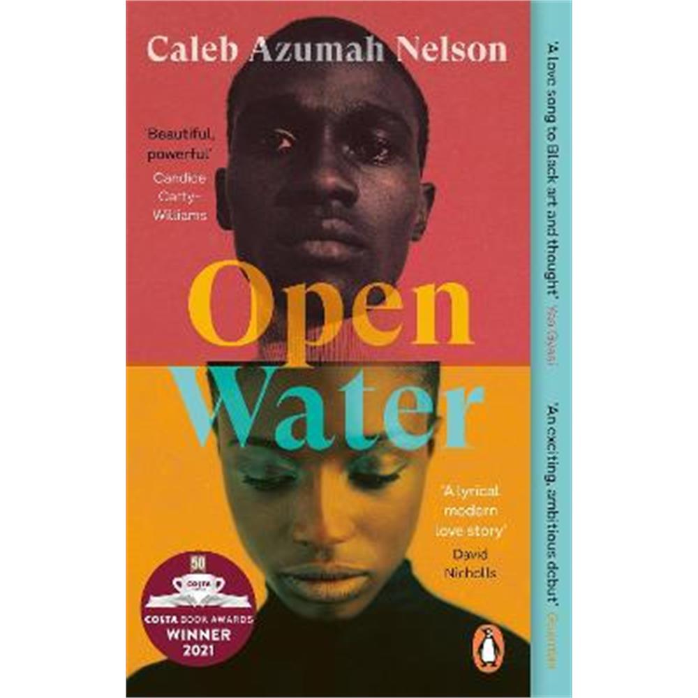 Open Water: Winner of the Costa First Novel Award 2021 (Paperback) - Caleb Azumah Nelson